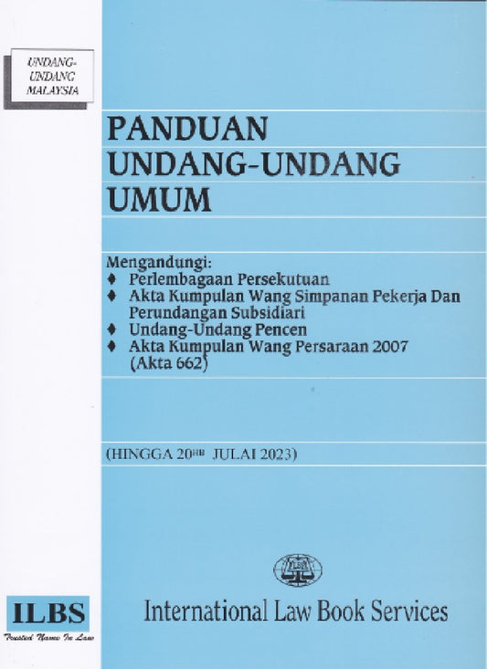 Panduan Undang-Undang Umum (Hingga 20hb Julai 2023) - 9789678930055 - ILBS