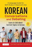 Korean Conversations And Debating - Juno Baik - 9780804856157 - Tuttle Publishing