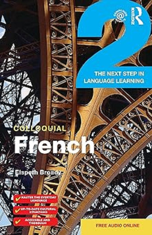 Colloquial French 2 - Elspeth Broady - 9781138950122 - Routledge