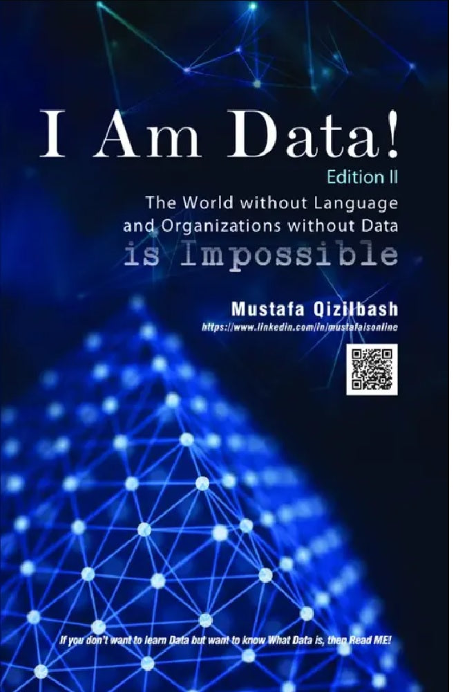 I Am Data! Edition II - Mustafa Qizilbash - 9798374837889 - Mustafa Qizilbash