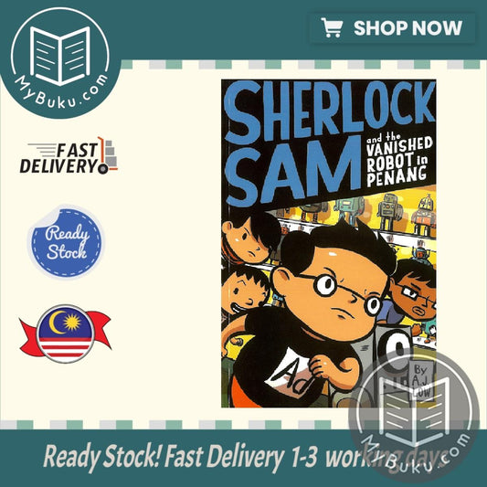 Sherlock Sam and the Vanished Robot in Penang - A.J Low - 9789810769178 - Epigram Books