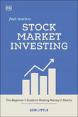 Stock Market Investing Fast Track - Ken Little - 9780744061802 - Dorling Kindersley