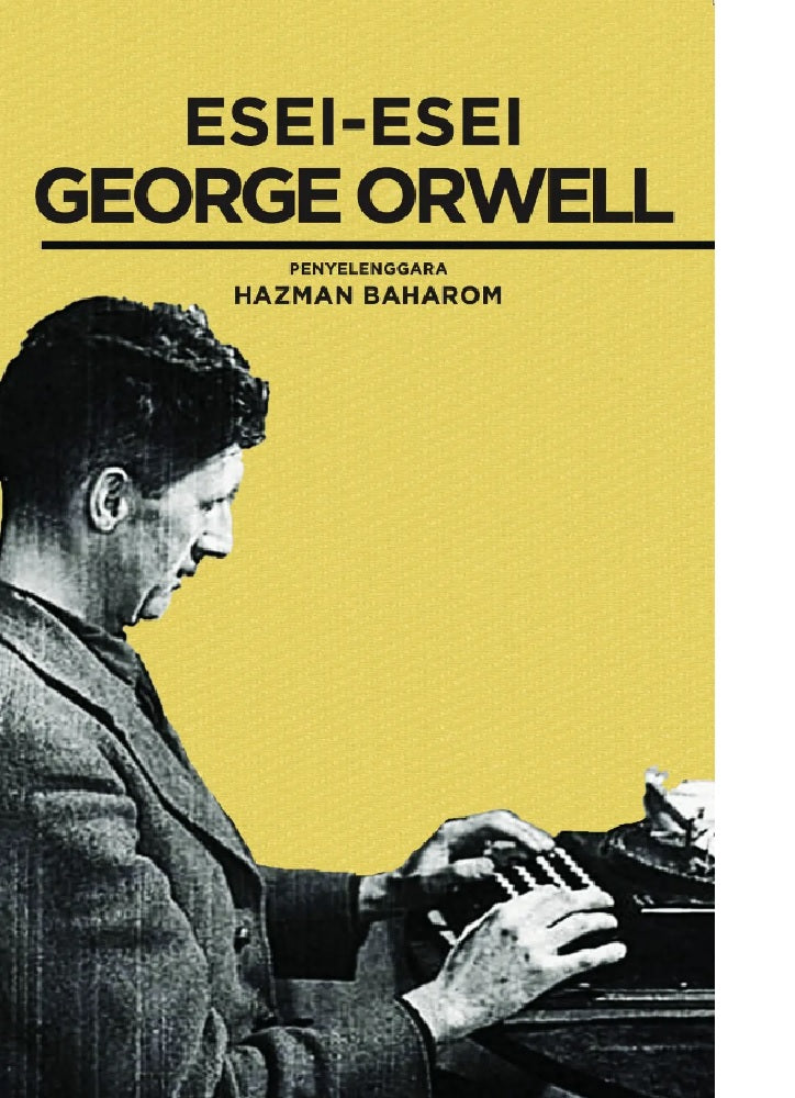 Esei-esei George Orwell - 9789670040400 - Matahari Books